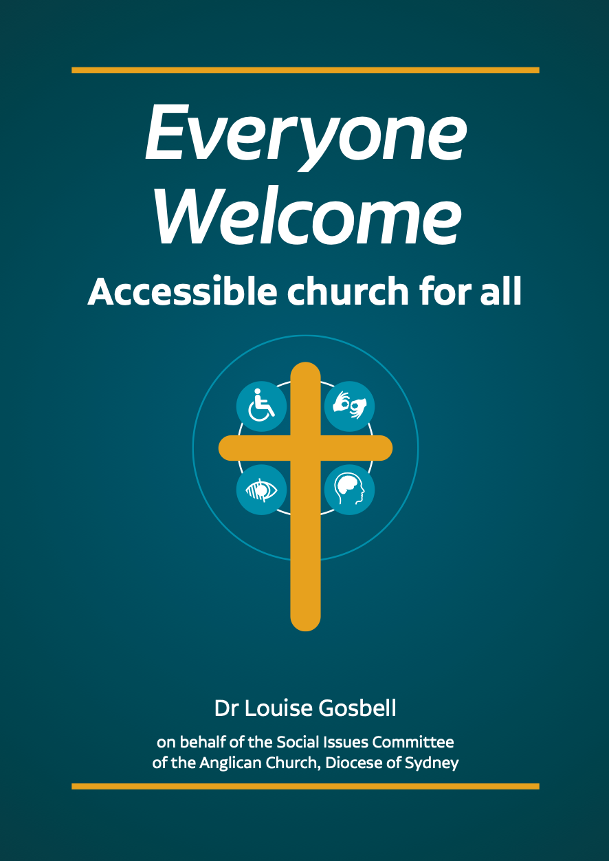 A book by Dr Louise Gosbell, 'Everyone Welcome' - Accessible church for all.